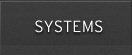 Systems